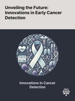 Unveiling the Future: Innovations in Early Cancer Detection 1022905856 Book Cover