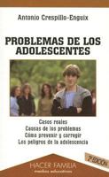 Problemas de los adolescentes (Hacer Familia) 8482395564 Book Cover
