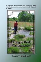 I Forgot That I Remembered 1481813420 Book Cover