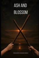 Ash and Blossom B0H269NVXW Book Cover