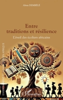 Entre traditions et résilience: L'éveil des écoliers africains (French Edition) 2336554909 Book Cover