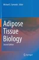 Adipose Tissue Biology 1489998322 Book Cover