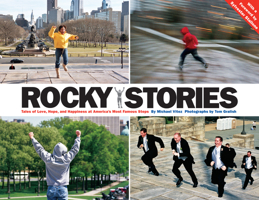Rocky Stories: Tales of Love, Hope, and Happiness at America's Most Famous Steps 1589880293 Book Cover