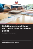 Relations et conditions de travail dans le secteur public (French Edition) 6208106524 Book Cover