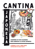 Cantina japonesa: Cuaderno de viaje culinario para saborear la cocina japonesa (Spanish Edition) 8419043494 Book Cover