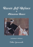 Karate Self-Defence & Okinawan Dance (Collector's Edition) 0244177678 Book Cover