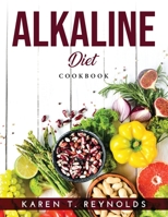 Alkaline Diet: Cookbook 1915020824 Book Cover