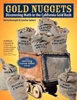 GOLD NUGGETS Discovering Math in the California Gold Rush 0984359400 Book Cover