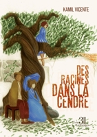 Des Racines dans la cendre B0G1M1T6N7 Book Cover