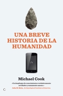 Una breve historia de la humanidad: De la prehistoria al 11S 8495348322 Book Cover