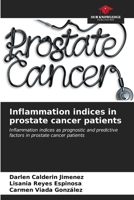Inflammation indices in prostate cancer patients 6206653242 Book Cover