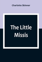 The Little Missis 936305991X Book Cover