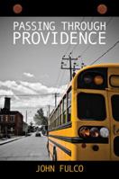 Passing Through Providence 1432736299 Book Cover