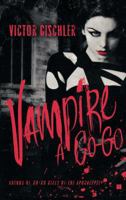 Vampire a Go-Go 1416552278 Book Cover