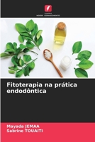 Fitoterapia na prática endodôntica (Portuguese Edition) 6208266297 Book Cover