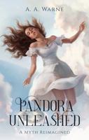 Pandora Unleashed: A Myth Reimagined 064550159X Book Cover
