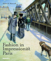 Fashion in Impressionist Paris 1858945828 Book Cover