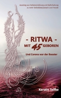 - RITWA - mit 45 geboren: Und Corona war der Booster (German Edition) 3347636856 Book Cover