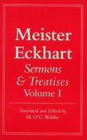 Sermons and Treatises (Meister Eckhart, Vol 1) 1852300051 Book Cover