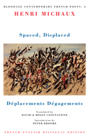Spaced, Displaced: Deplacements Degagements (Bloodaxe Contemporary French Poets, Vol 3) 1852241357 Book Cover