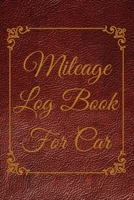 Mileage Log Book For Car: Mileage Log Book Tracker, Elegant Design, Odometer Reads 1089121245 Book Cover