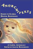 Anarchitexts: A Subsol Anthology 1570271461 Book Cover