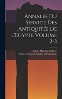 Annales Du Service Des Antiquit�s de l'Egypte Volume 2-3 1019243163 Book Cover