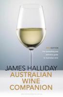 James Halliday's Australian Wine Companion 2015: The Bestselling and Definitive Guide to Australian Wine 1742707270 Book Cover