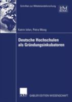 Deutsche Hochschulen als Grundungsinkubatoren 3824479052 Book Cover