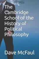 The Cambridge School of the History of Political Philosophy B08LNRV2ZR Book Cover