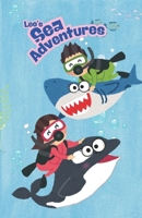LEO'S SEA ADVENTURES: Dive into the dazzling depths of the ocean's magical realm! (Leo's adventures) B0DVSRTYNV Book Cover
