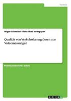 Qualit�t von Verkehrskenngr�ssen aus Videomessungen 3656214042 Book Cover