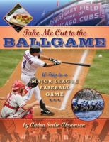 Take Me Out to the Ball Game 1604330600 Book Cover