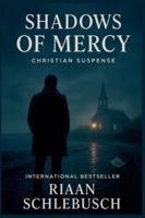 Shadows of Mercy B0G2454RX8 Book Cover