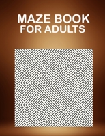 Maze Book For Adults: 50 hard maze puzzles for adults. B09422NMBK Book Cover