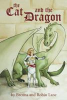 The Cat and the Dragon 1491811617 Book Cover