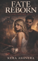 Fate Reborn (Fated Series) B0GXB8V911 Book Cover