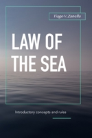 Law of the Sea: Introductory concepts and rules B0BTRRB4PZ Book Cover