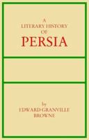 A Literary History of Persia 0521116899 Book Cover