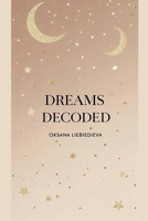 Dreams Decoded B0FNSWTBYK Book Cover
