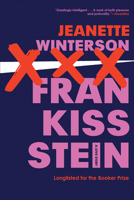 Frankissstein: A Love Story 0802129498 Book Cover