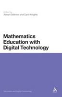 Mathematics Education with Digital Technology 1441184724 Book Cover