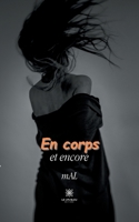 En corps et encore B08WNYD9HW Book Cover
