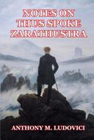 Notes on Thus Spoke Zarathustra 1646061349 Book Cover