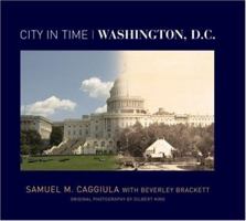 City in Time: Washington, D.C. 1402736096 Book Cover