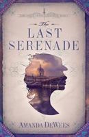 The Last Serenade 1979502951 Book Cover