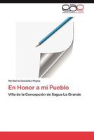 En Honor a Mi Pueblo 3659021768 Book Cover