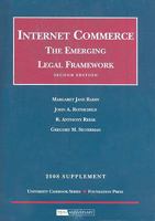 Internet Commerce: The Emerging Legal Framework, 2d, 2010 Supplement 1599418185 Book Cover