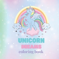 Unicorn dreams coloring book B0923ZDPSV Book Cover