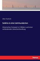 Saldria in Drei Jahrhunderten 374461560X Book Cover